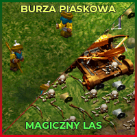 Burza Piaskowa & Magiczny Las